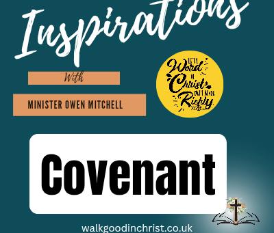 Covenant by Minister Owen Mitchell