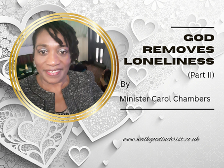 God removes loneliness (Part II)