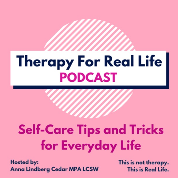 Therapy For Real Life Podcast