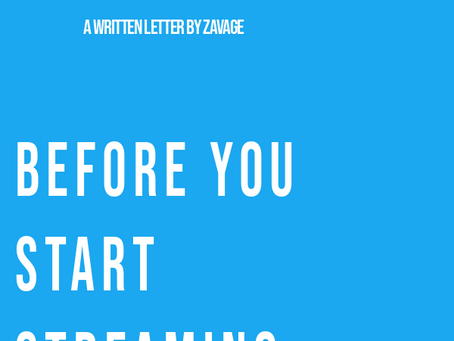 Before You Start Streaming 