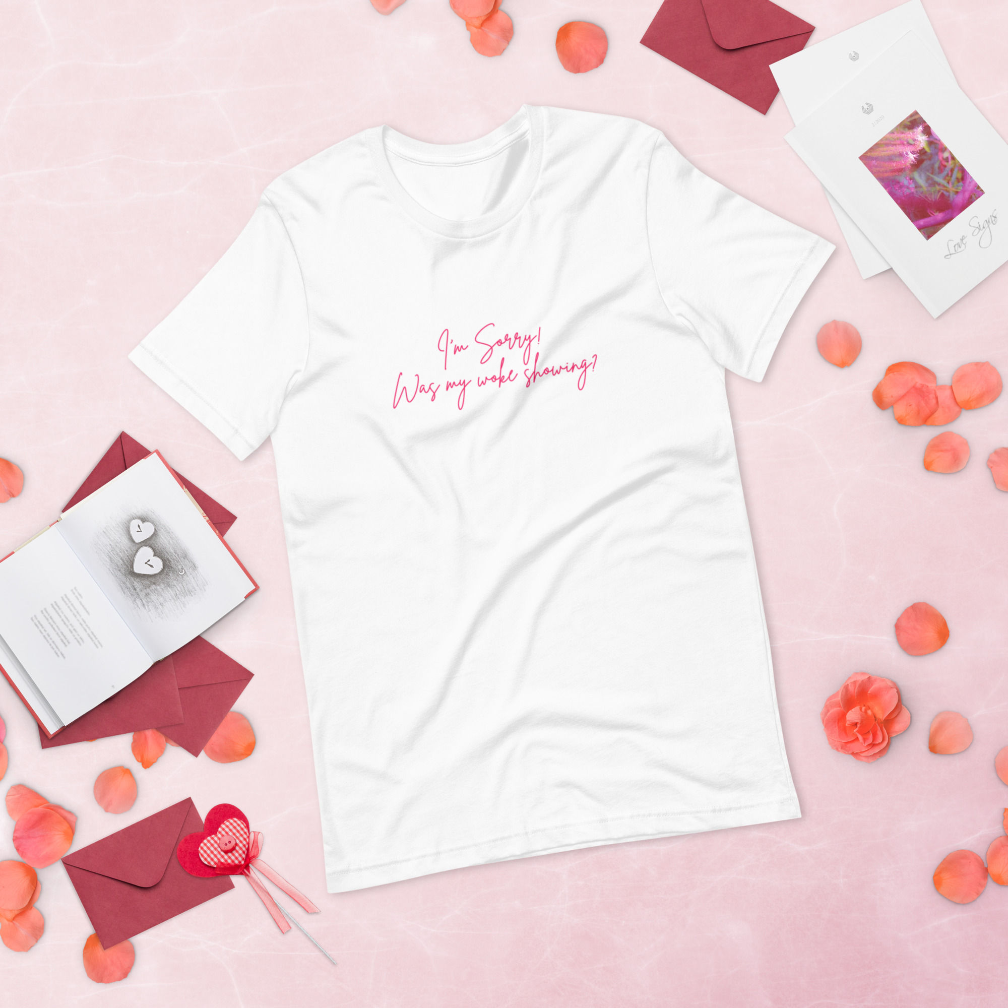 “I’m Sorry, Is My Woke Showing?” Unisex Tee