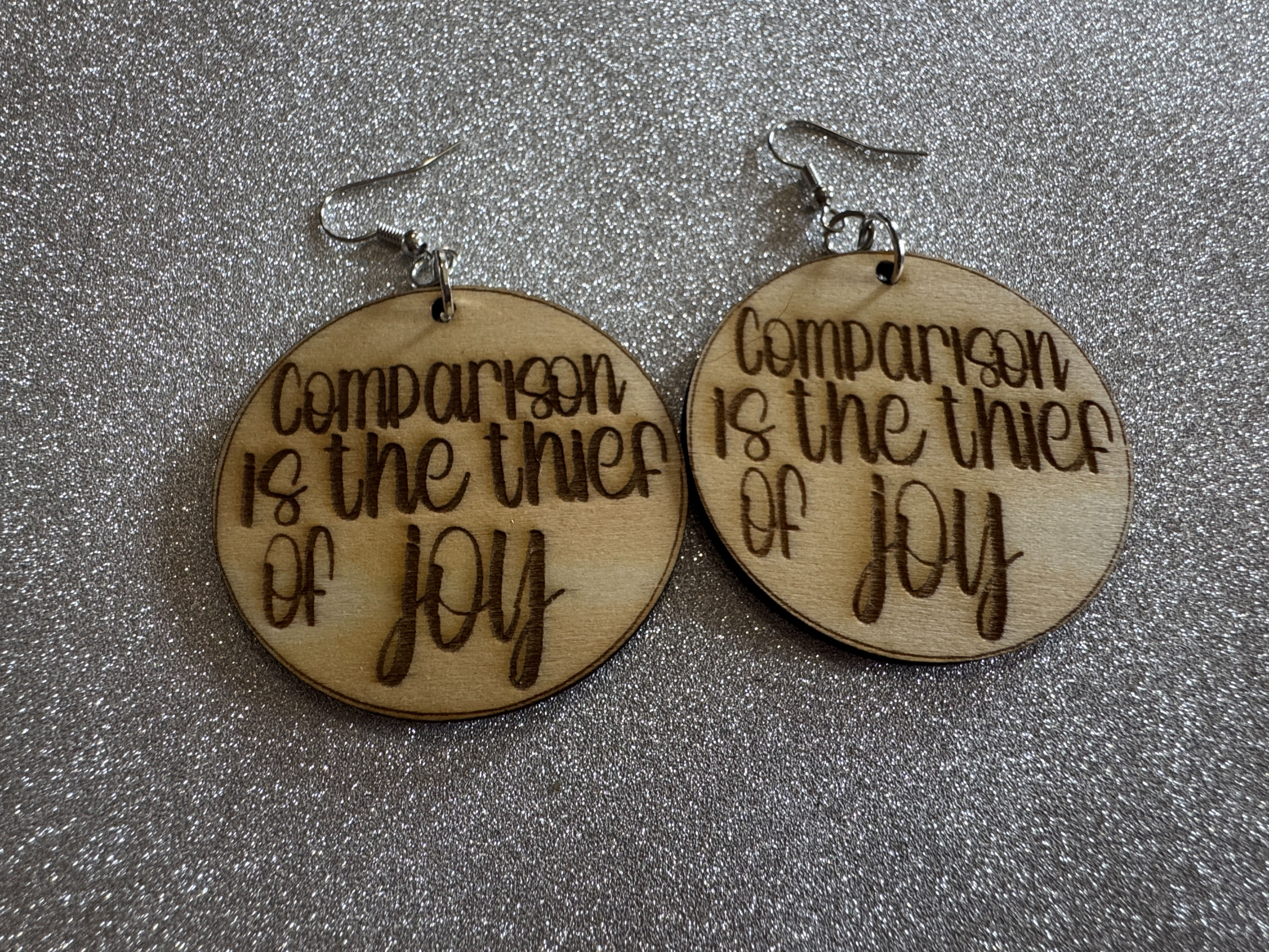 Comparison is the Thief of Joy Earrings
