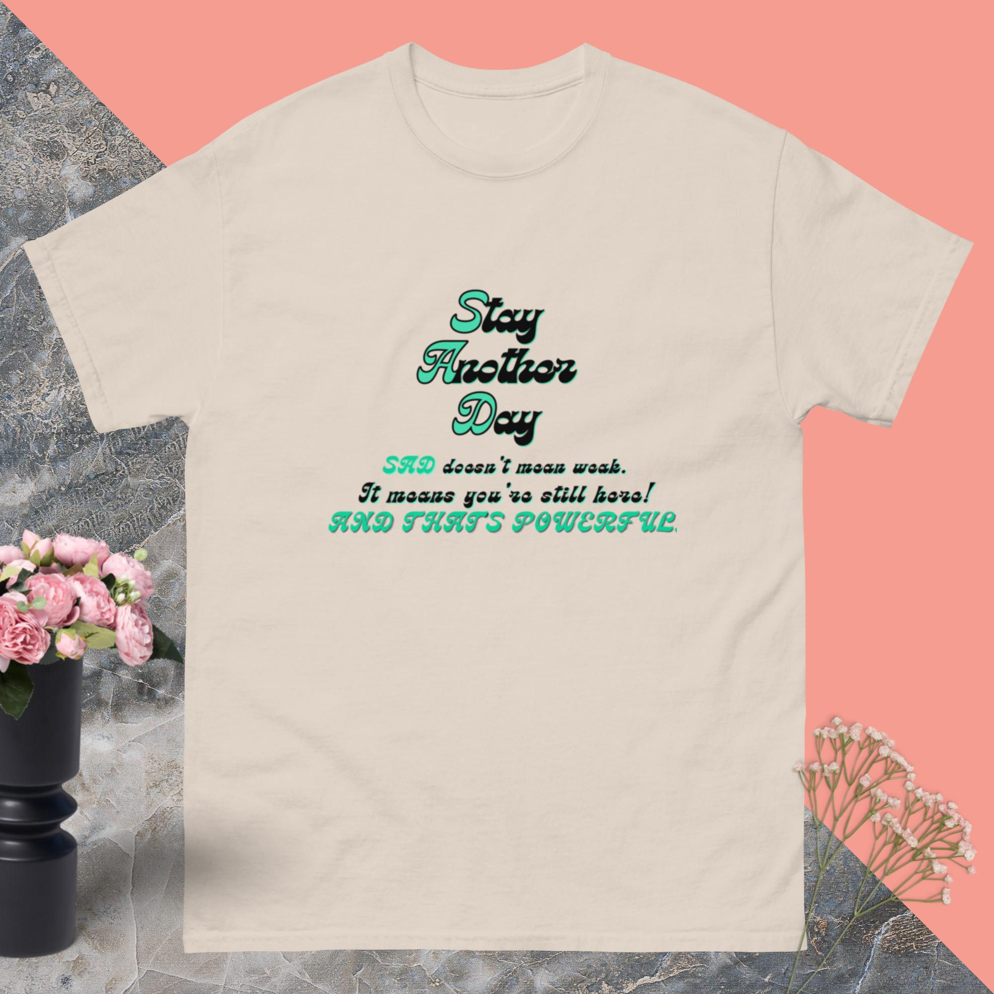 Stay Another Day Classic Tee