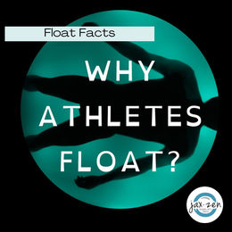 WHY ATHLETES FLOAT