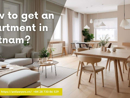 How to get an apartment in Vietnam?