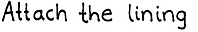 attach the lining.png