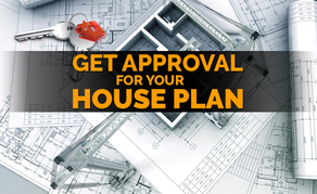 8 Things To Follow To Get Your House Plan Approved By The Municipal Council