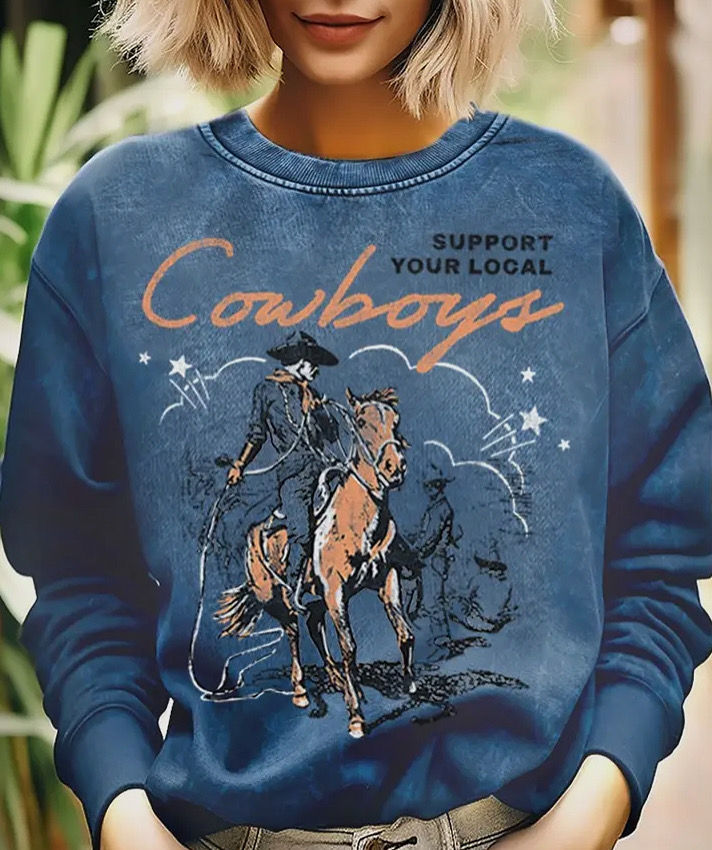 Support Your Local Cowboys Sweatshirt 
