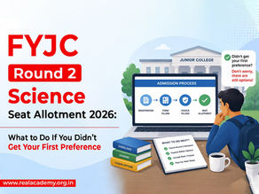 FYJC Round 2 Science Seat Allotment 2026: What to Do If You Didn't Get Your First Preference