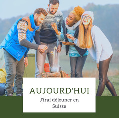 J'IRAI DEJEUNER EN SUISSE