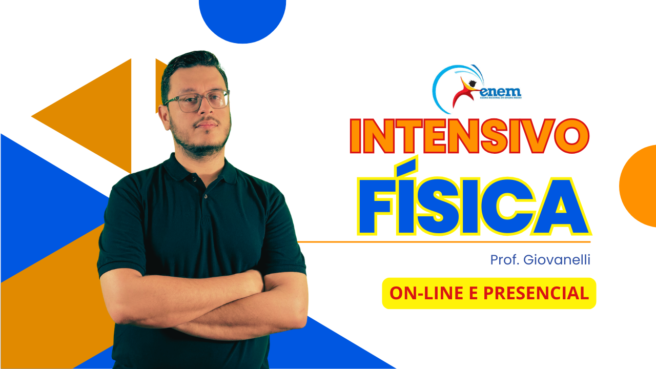 Física ENEM intensivo - on-line