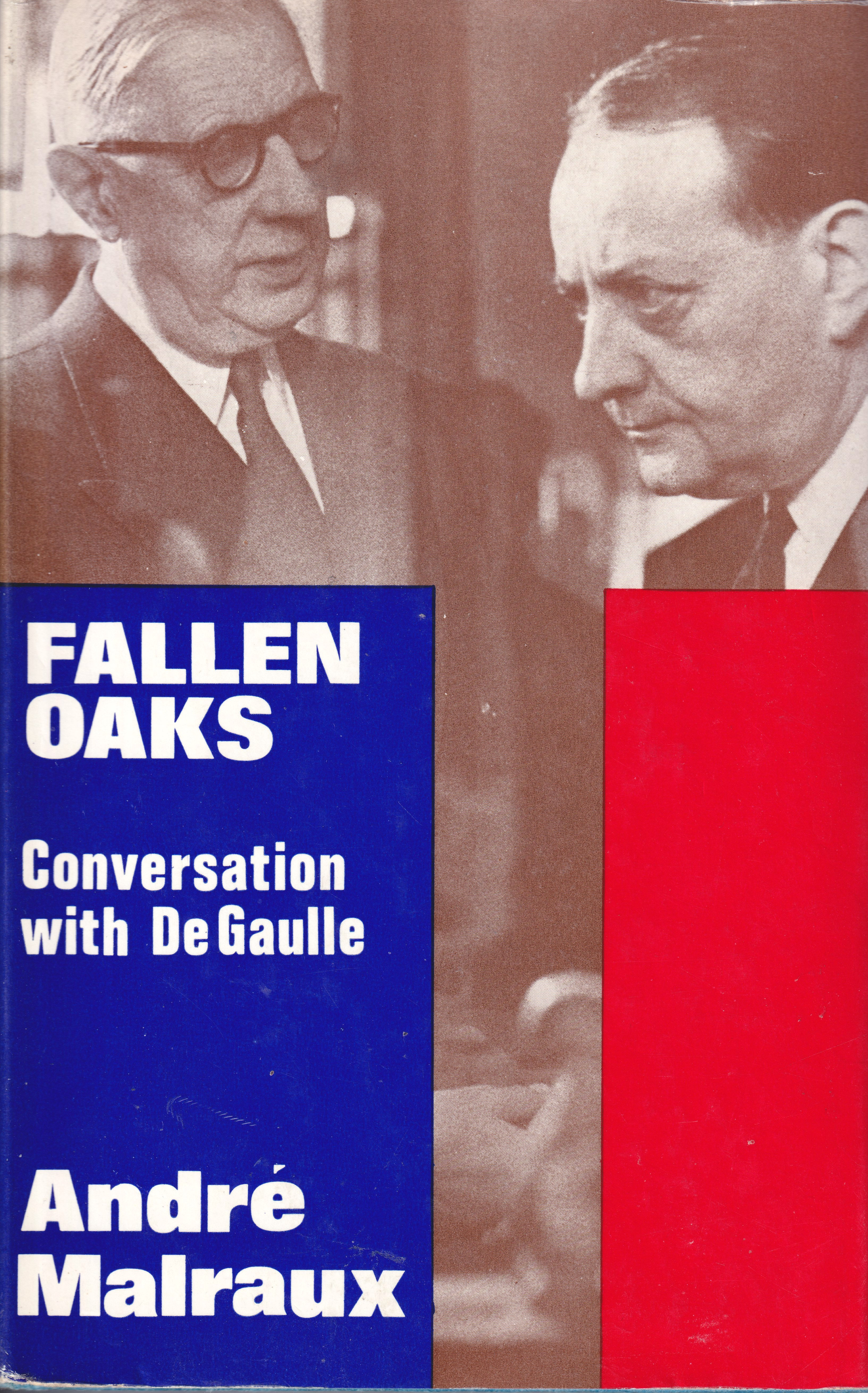 Fallen Oaks Conversation with DeGaulle