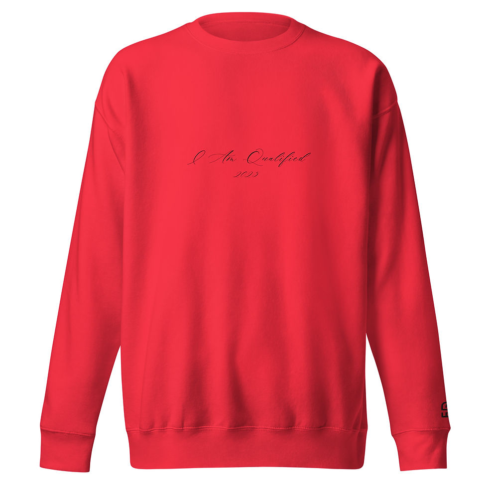 Thumbnail: Script "I Am Qualified" - Screen Printed - Crewneck - Black Lettering