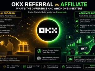 OKX Referral vs Affiliate: The Complete Guide