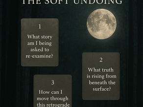 🌙 Mercury Retrograde: The Soft Undoing