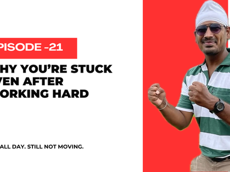 When Effort Is Wasted & Time Teaches You the Lesson