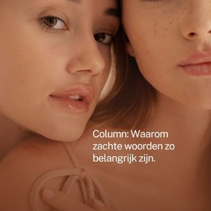 Column: Waarom zachte woorden zo belangrijk zijn.