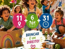 Dia Internacional do Brincar: 11+6+31 para afirmar o direito a brincar