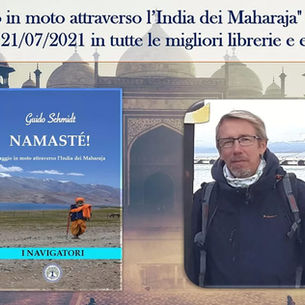 Esce “Namasté! Viaggio in moto attraverso l'India dei Maharaja”, il secondo libro di Guido Schmidt