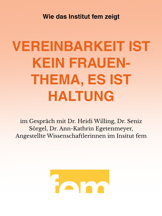 Vereinbarkeit ist kein Frauenthema, sondern eine gesamtgesellschaftliche Aufgabe. Das fem Forschungsinstitut in Schwäbisch Gmünd lebt diese Überzeugung seit Jahren: mit 50 % Frauenanteil, Frauen in Führungspositionen, Vätern in Elternzeit und einer Kultur, die auf Vertrauen statt Kontrolle setzt. 🔬
Drei Wissenschaftlerinnen – Dr. Heidi Willing, Dr. Şeniz Sörgel und Dr. Ann-Kathrin Egetenmeyer – geben Einblicke, warum flexible Modelle in der Forschung kein Hindernis sind, sondern der Schlüssel, um Wissen und Erfahrung im Institut zu halten.
Ihr gemeinsamer Rat: „Anfangen. Familienfreundlichkeit muss nicht mit großen Programmen beginnen."