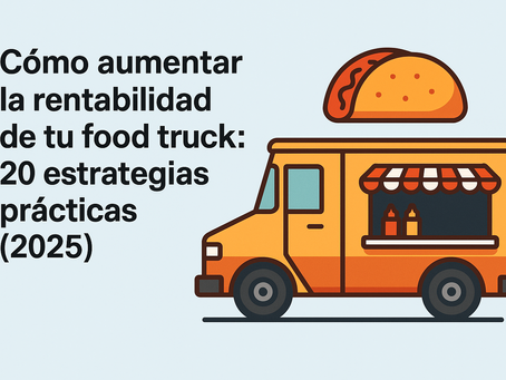 CALCULADORA GANANCIAS FOODTRUCK ESPAÑA