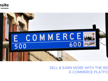 Earn More with the Right E-commerce Platform