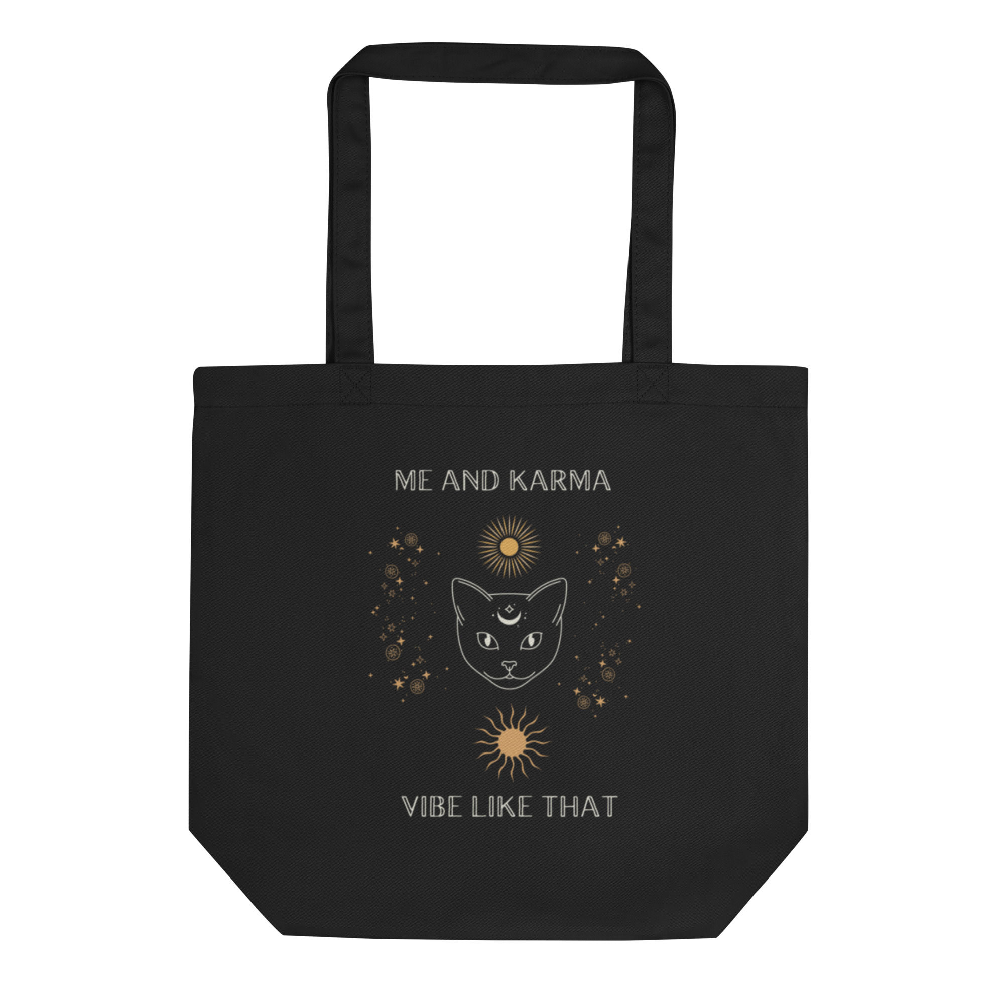 Karma Is A Cat Tote