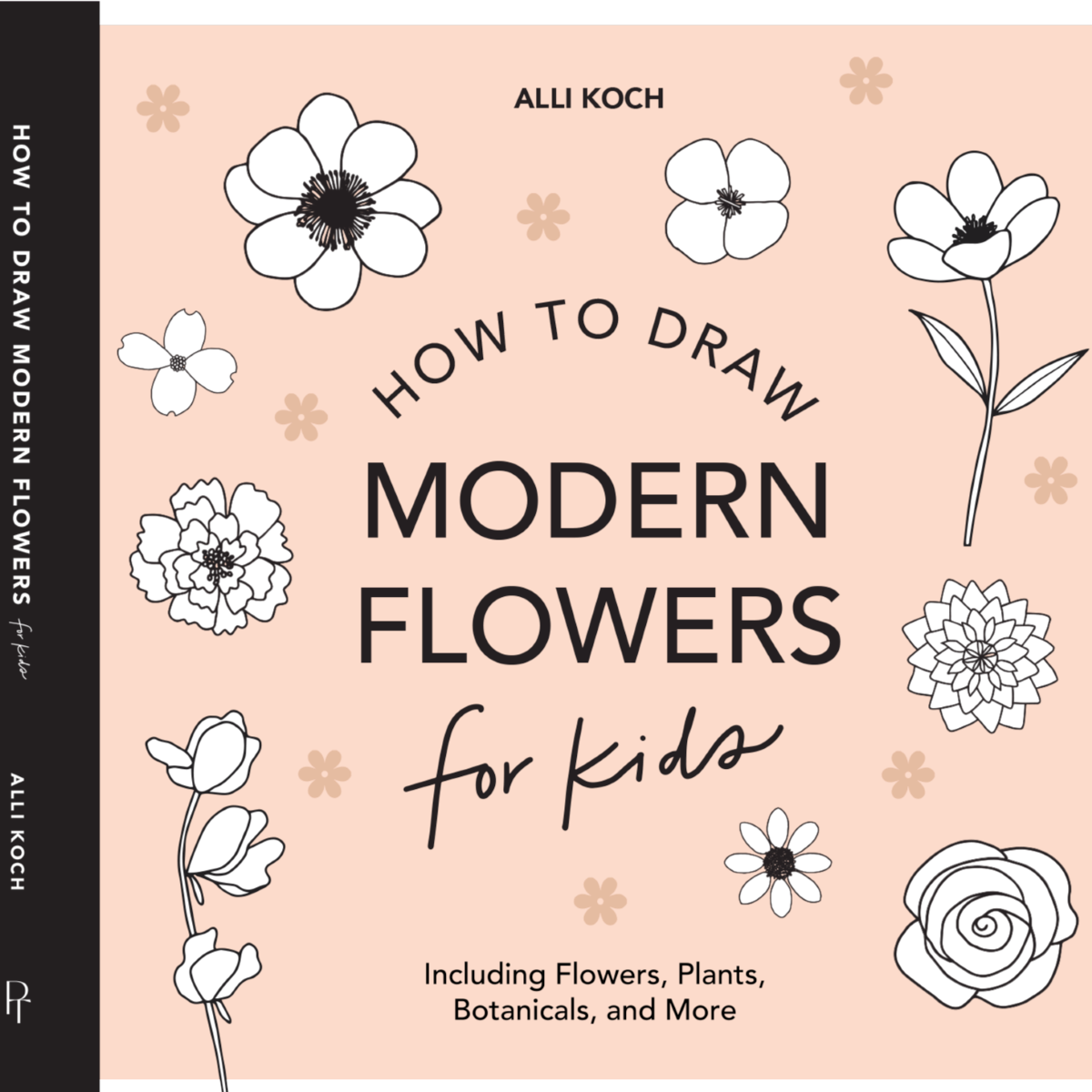 Cover of how to draw modern florals for kids by alli koch with daisies, tulips, daffodils, magnolias, roses, succulents