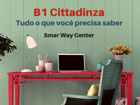 B1 Cittadinanza: Tudo o que você precisa saber