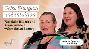 Orbs, Energien und Intuition: Was du in Bildern und Auren wirklich wahrnehmen kannst