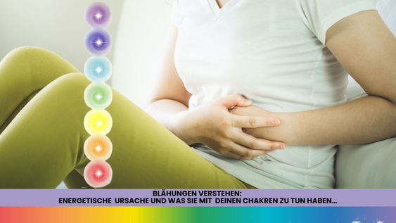Was dein Bauch dir sagen will: Die energetischen Ursachen von Blähungen