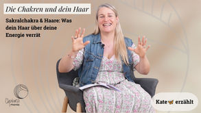 Die Chakren und dein Haar: Sakralchakra & Haare: Was dein Haar über deine Energie verrät