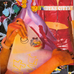 TRACK 5: DYKE CITY