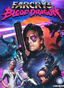 Far Cry 3 Blood Dragon DLC poster with neon cyberpunk retro-futuristic style