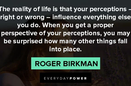 Perception and Perseverance of Life