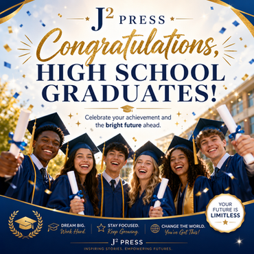 Congratulations to All the Local High School Graduates From J² Press!