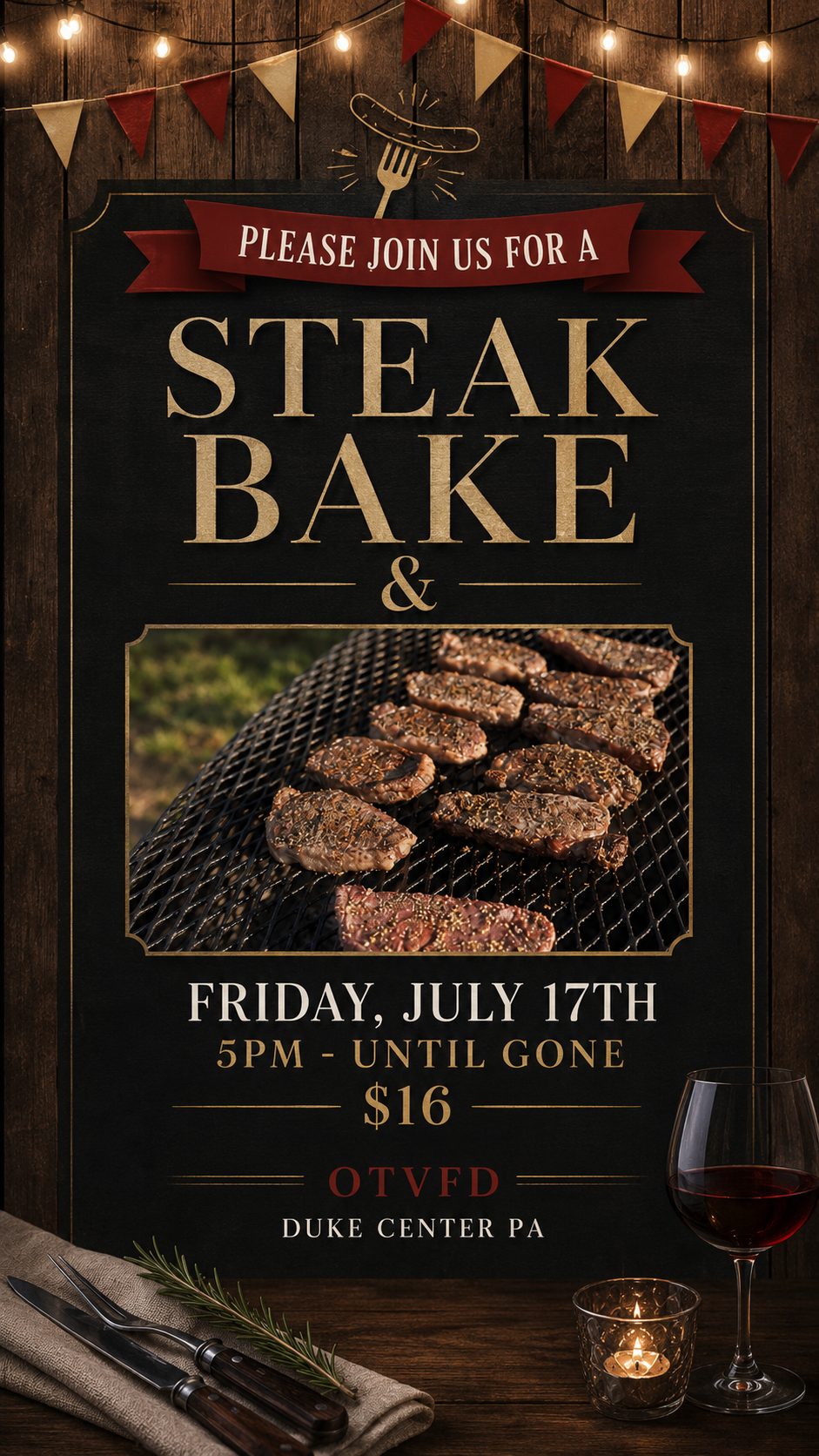 Get Your Steak Dinner on Friday, July 17th at the Otto Township Fire Department!