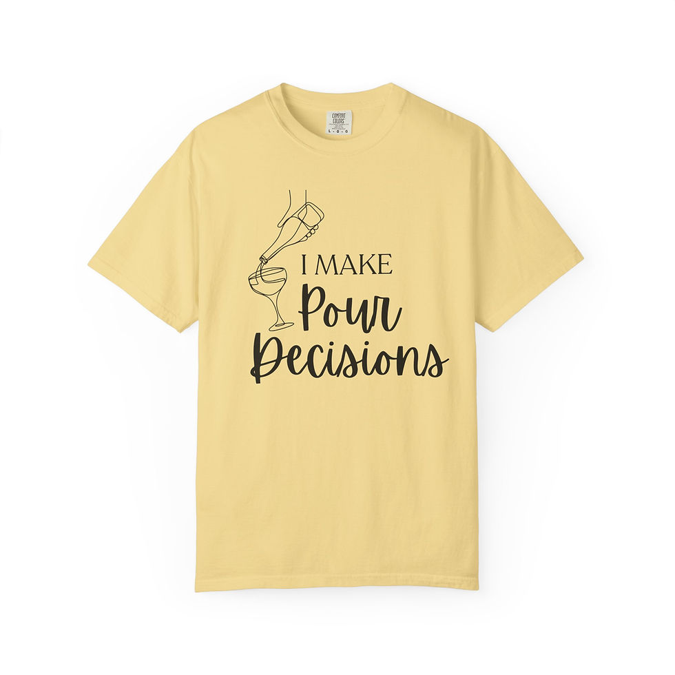 Thumbnail: Pour Decisions Garment Dyed T-Shirt