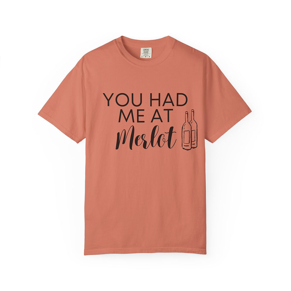 Thumbnail: You Had Me at Merlot Garment Dyed T-Shirt