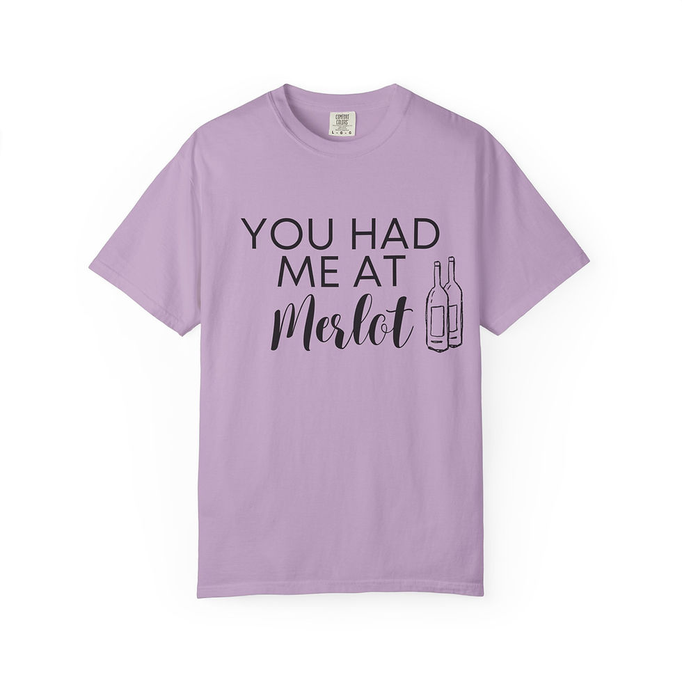 Thumbnail: You Had Me at Merlot Garment Dyed T-Shirt