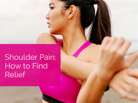 Shoulder Pain: How to Find Relief