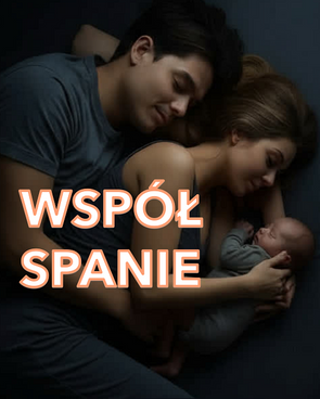 *Współspanie - sen we wspólnym łóżku