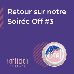 Retour en images sur notre Soirée Off #3