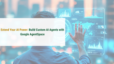 Bulid Custom AI Agent with Google AgentSpace