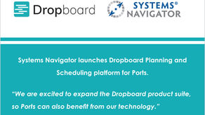 Systems Navigator launches Dropboard Planning and Scheduling platform for Ports.