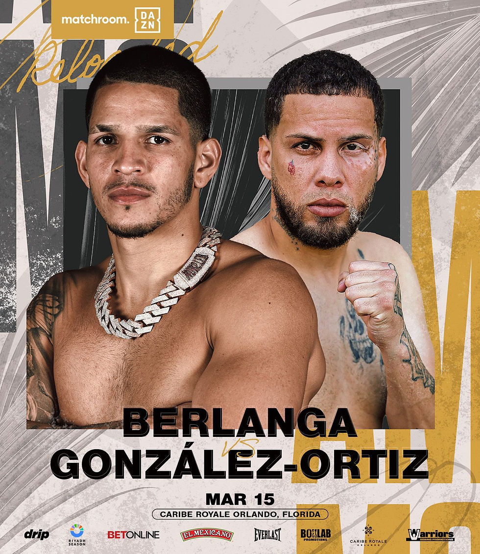 Berlanga vs Gonzalez / Williams vs Volny
