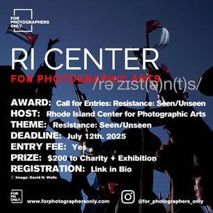 Rhode Island Center for Photographic Arts - Resistance: Seen/Unseen Call for Entries