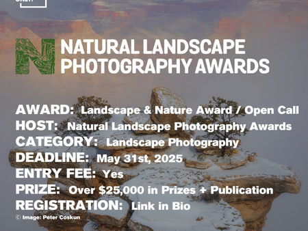 Natural Landscape Photography Awards 2025