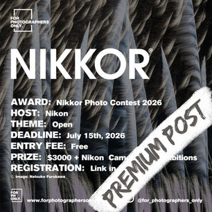 Nikon - Nikkor Photo Contest 2026 Open Call