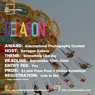Decagon Gallery - "Something Like Joy" International Photography Exhibition Open Call 2026